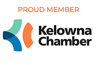 Proud member of the Kelowna Chamber of Commerce