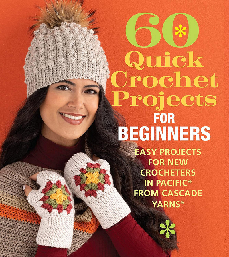 60 QUICK CROCHET PROJECTS FOR BEGINNERS - The Yarn Patch